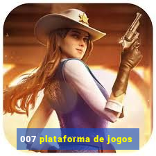 007 plataforma de jogos